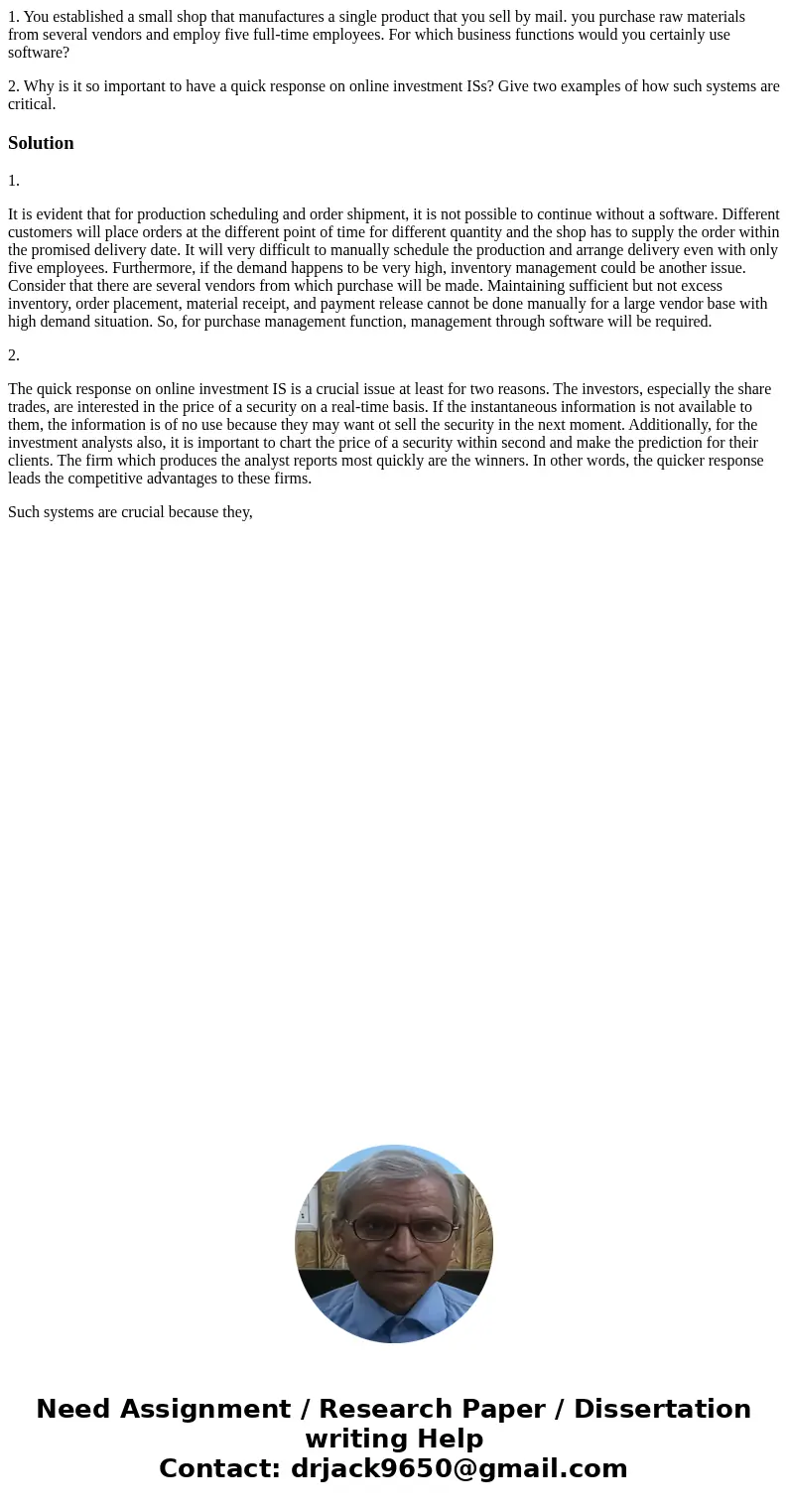 1. You established a small shop that manufactures a single product that you sell by mail. you purchase raw materials from several vendors and employ five full-t 1. You established a small shop that manufactures a single product that you sell by mail. you purchase raw materials from several vendors and employ five full-t