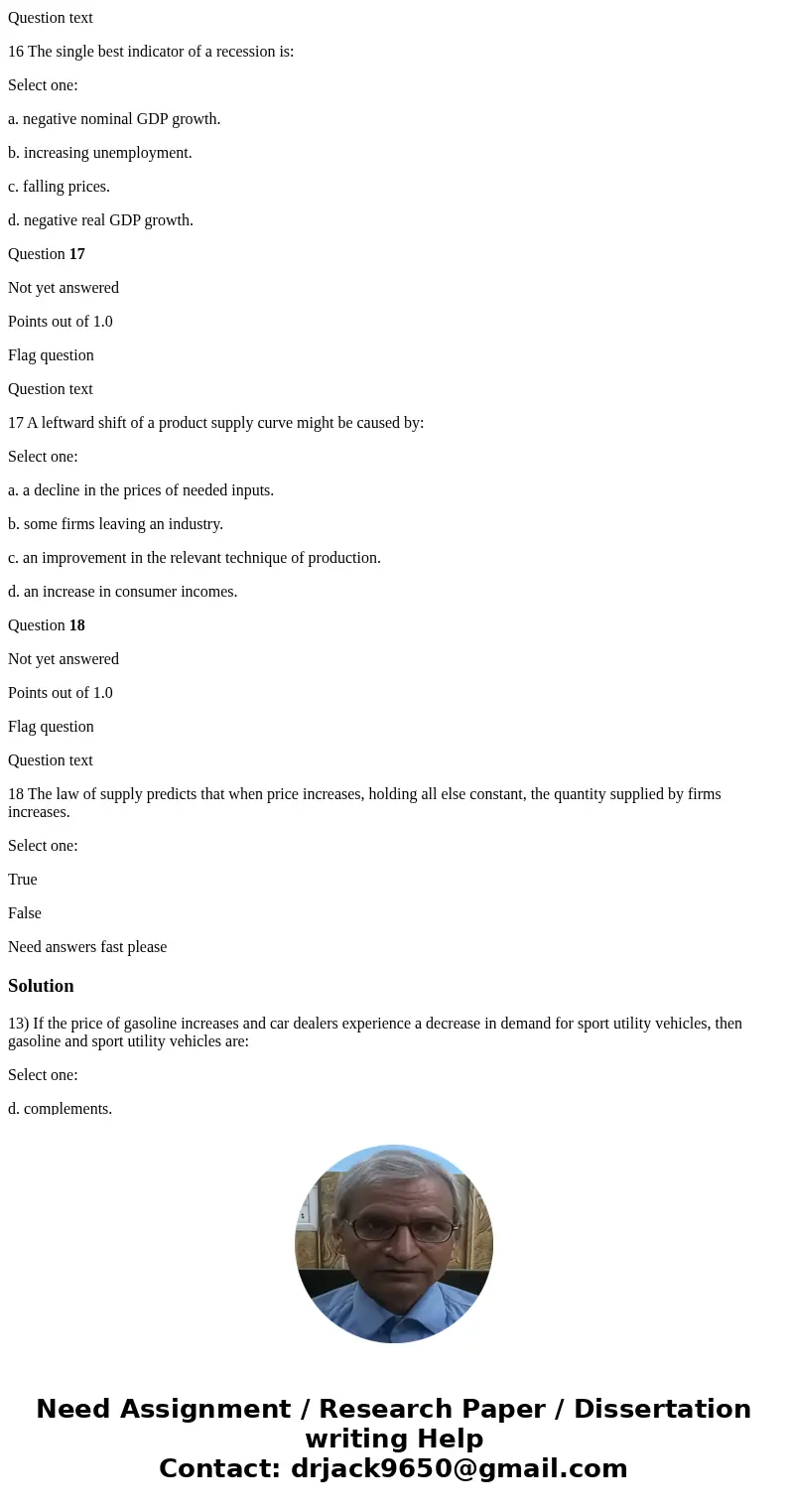 13 If the price of gasoline increases and car dealers experience a decrease in demand for sport utility vehicles, then gasoline and sport utility vehicles are:  13 If the price of gasoline increases and car dealers experience a decrease in demand for sport utility vehicles, then gasoline and sport utility vehicles are: