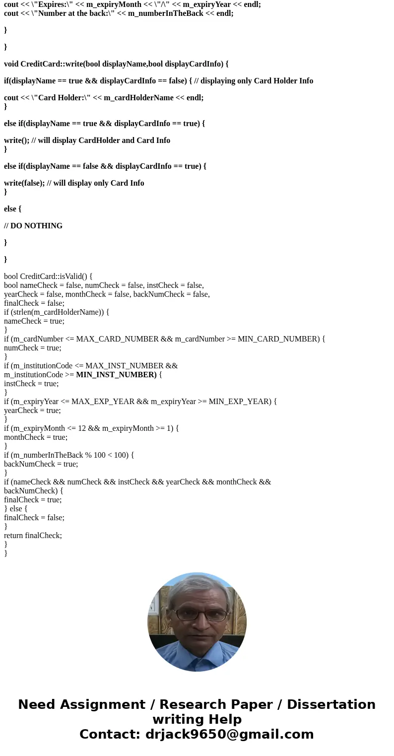 2- Modify the write function of CreditCard by adding two Boolean arguments; displayName and displayCardInfo. Using the two private write functions written in pa