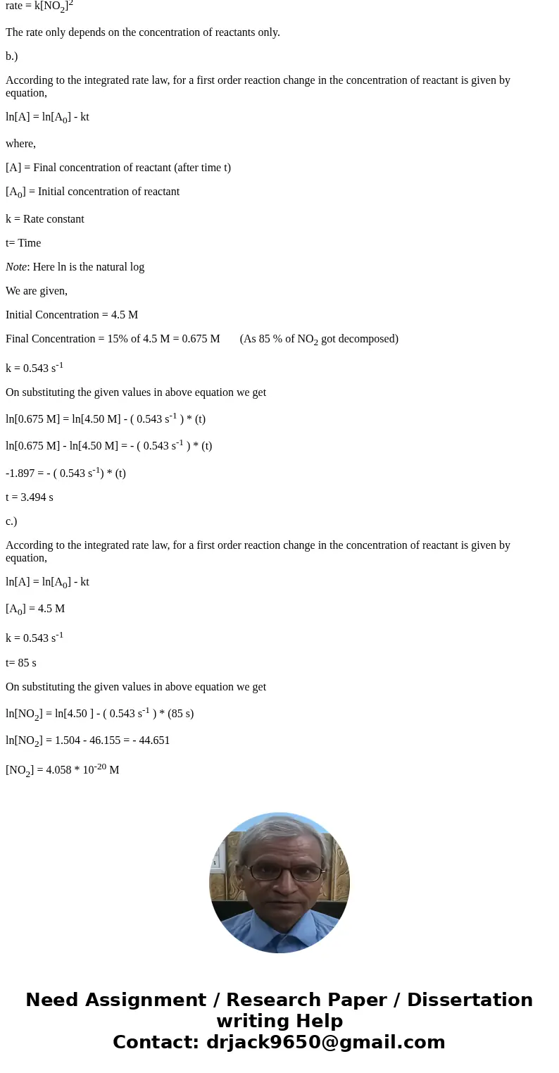 2. The following is a first order reaction. The rate constant for this reaction is 0.543 sec. The initial concentration of NO2 is 4.50 The reaction is overall   2. The following is a first order reaction. The rate constant for this reaction is 0.543 sec. The initial concentration of NO2 is 4.50 The reaction is overall