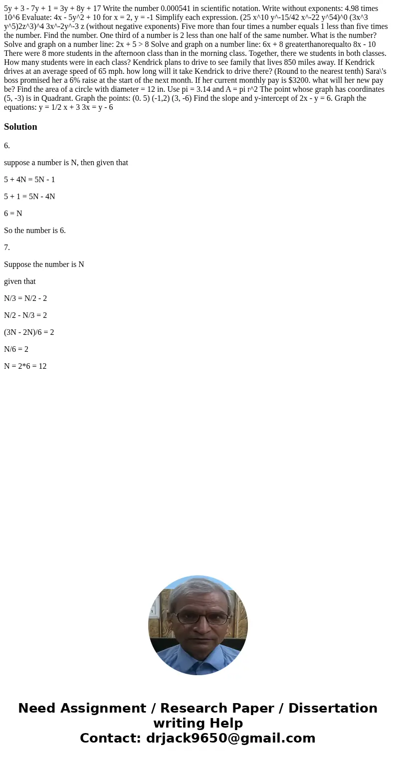 5y + 3 - 7y + 1 = 3y + 8y + 17 Write the number 0.000541 in scientific notation. Write without exponents: 4.98 times 10^6 Evaluate: 4x - 5y^2 + 10 for x = 2, y  5y + 3 - 7y + 1 = 3y + 8y + 17 Write the number 0.000541 in scientific notation. Write without exponents: 4.98 times 10^6 Evaluate: 4x - 5y^2 + 10 for x = 2, y