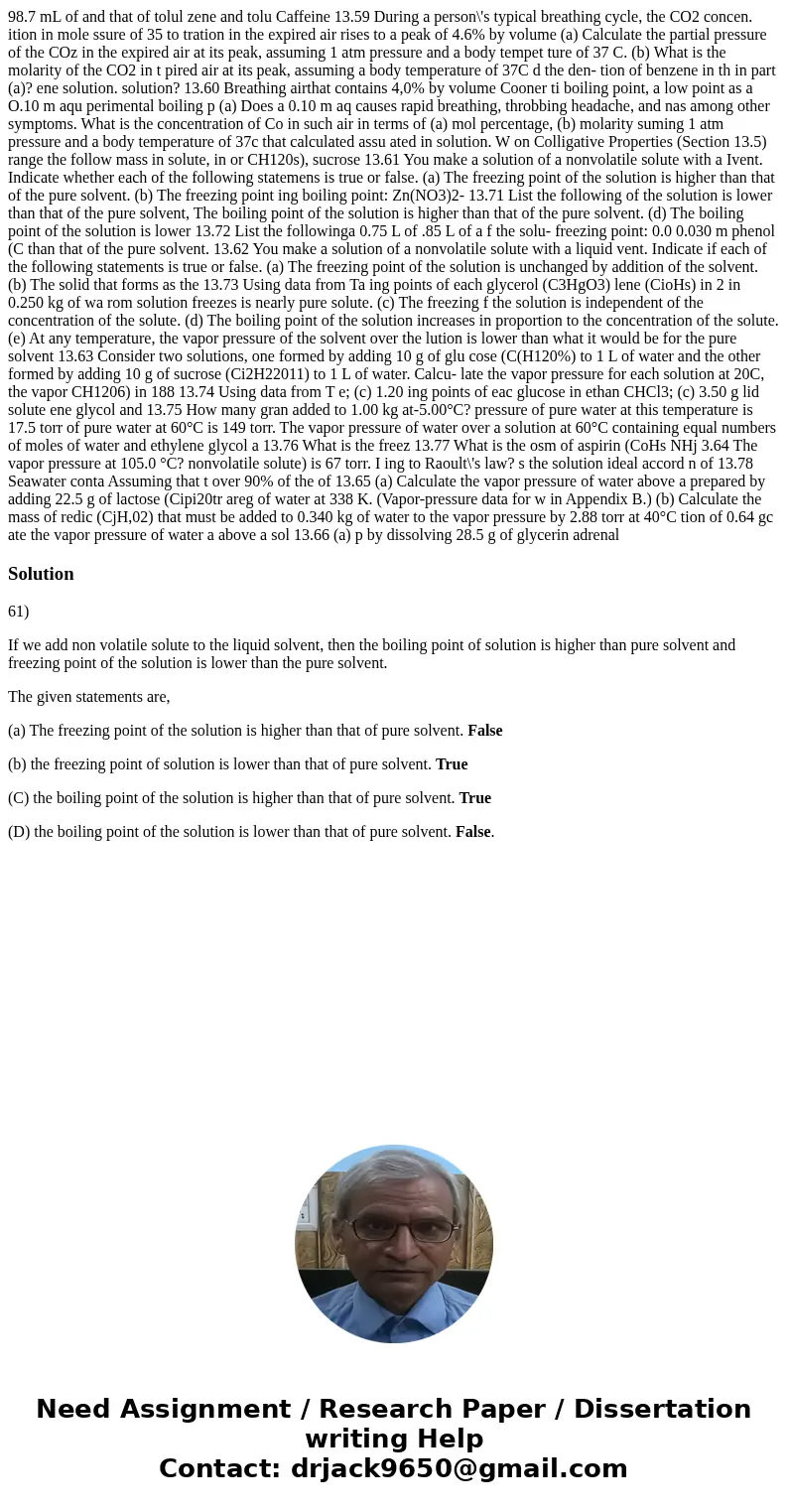 98.7 mL of and that of tolul zene and tolu Caffeine 13.59 During a person\'s typical breathing cycle, the CO2 concen. ition in mole ssure of 35 to tration in t  98.7 mL of and that of tolul zene and tolu Caffeine 13.59 During a person\'s typical breathing cycle, the CO2 concen. ition in mole ssure of 35 to tration in t