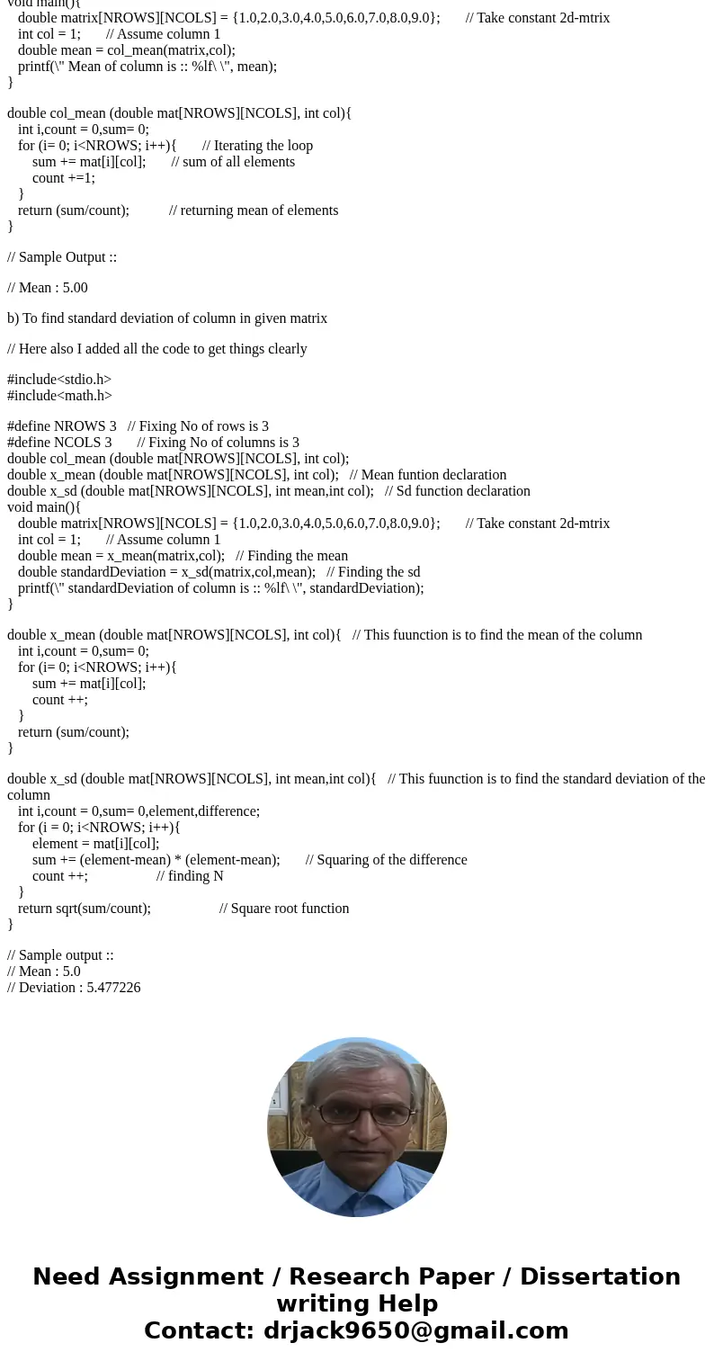 a) Write a function definition for a user-defined function that calculates the (floating-point double) mean of a specified column in a 2-D array that has NROWS  a) Write a function definition for a user-defined function that calculates the (floating-point double) mean of a specified column in a 2-D array that has NROWS