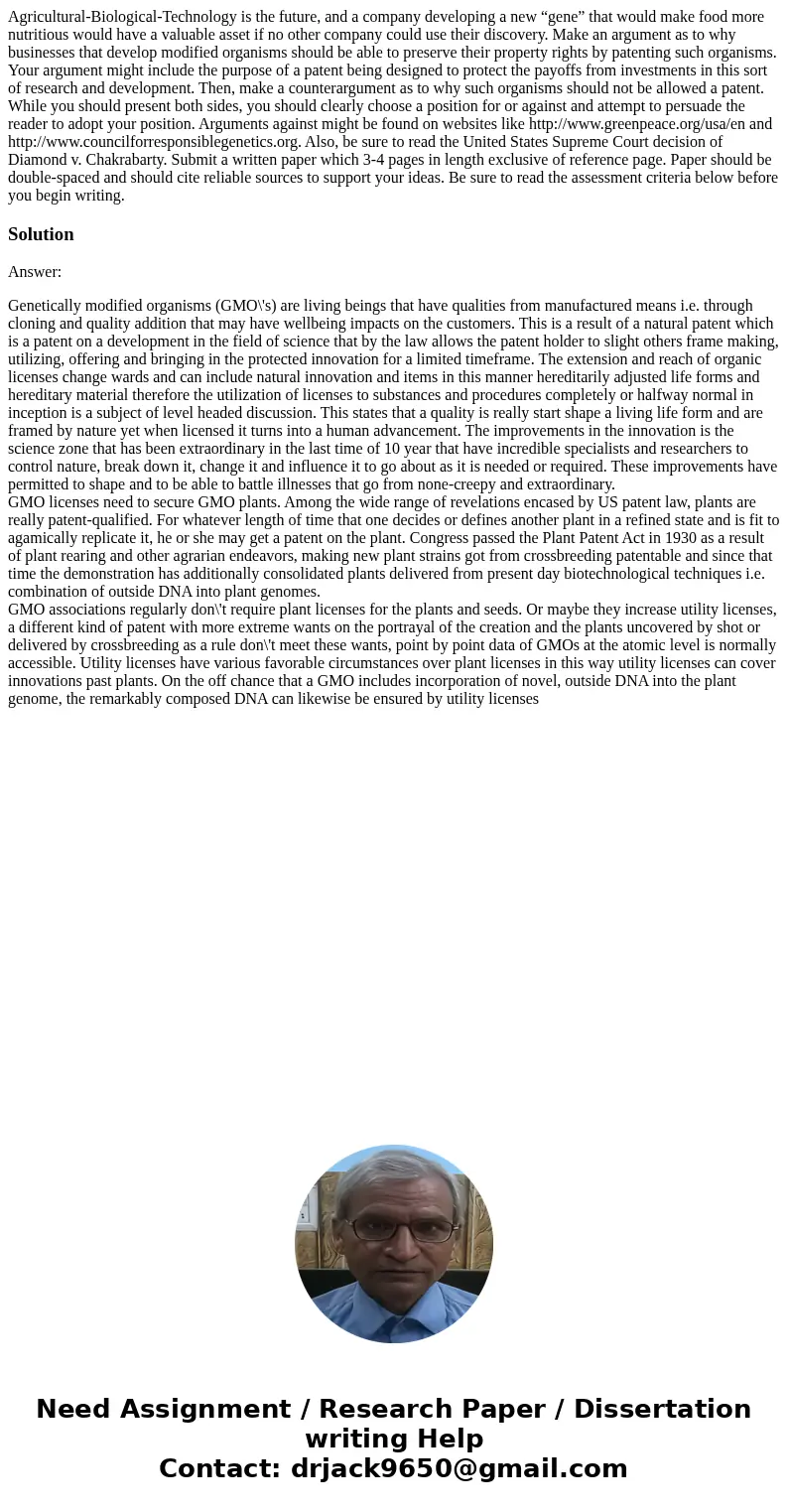 Agricultural-Biological-Technology is the future, and a company developing a new “gene” that would make food more nutritious would have a valuable asset if no o Agricultural-Biological-Technology is the future, and a company developing a new “gene” that would make food more nutritious would have a valuable asset if no o