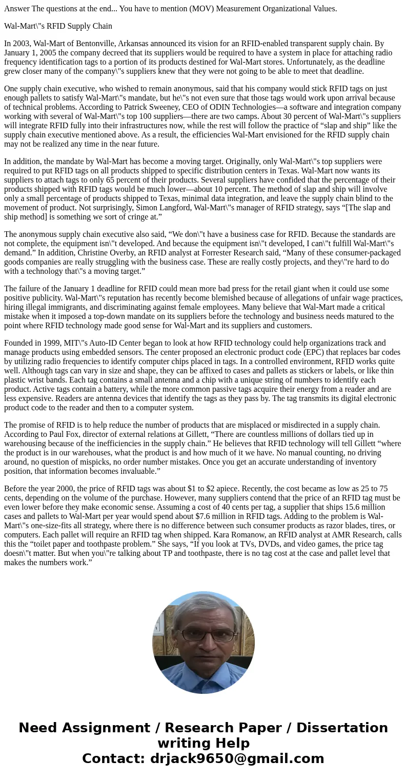Answer The questions at the end... You have to mention (MOV) Measurement Organizational Values. Wal-Mart\ Answer The questions at the end... You have to mention (MOV) Measurement Organizational Values. Wal-Mart\