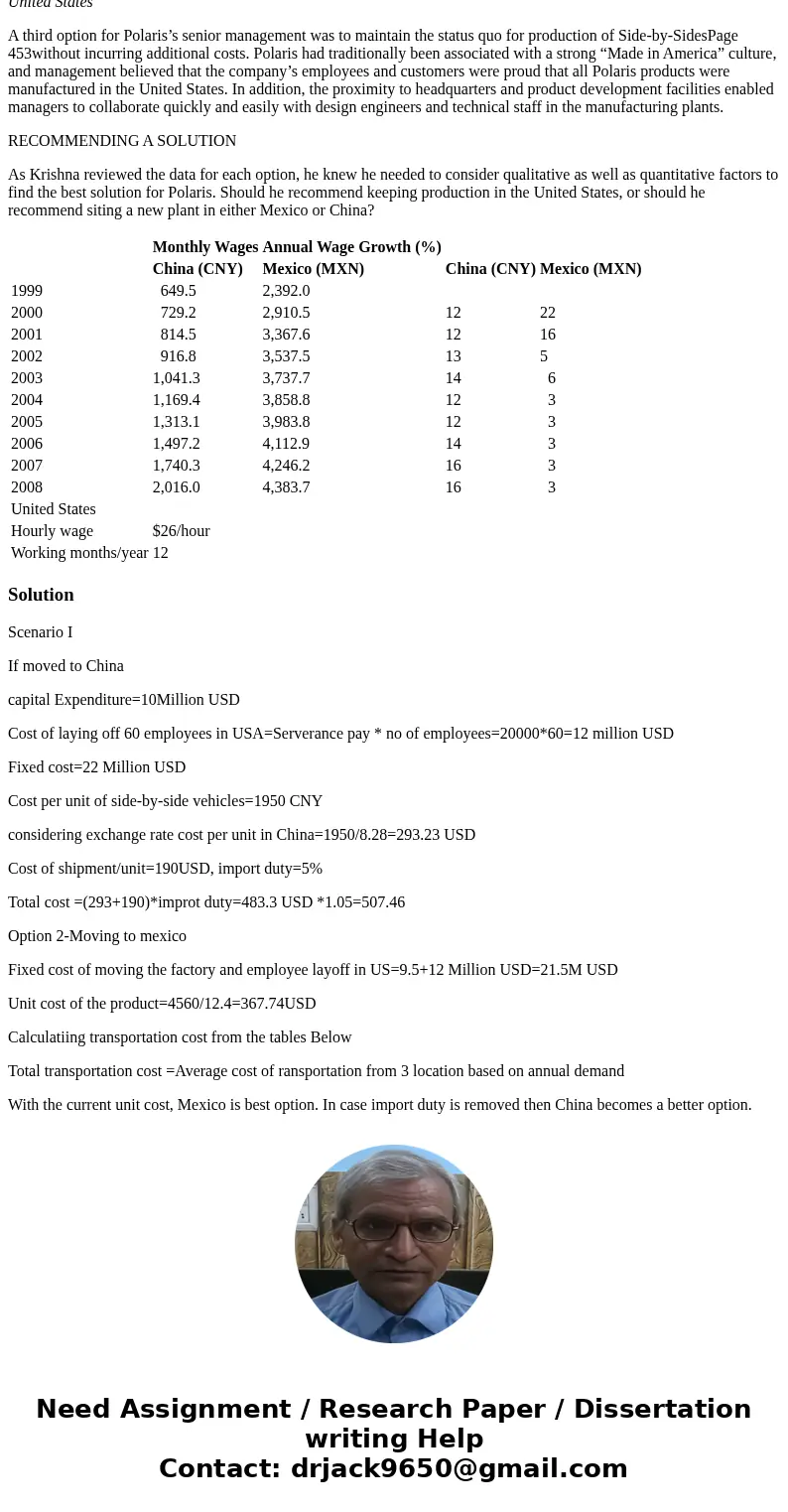 Based on the case study I provided found below: Which location provides Polaris the greatest advantage? What factors should be considered in making this decisio