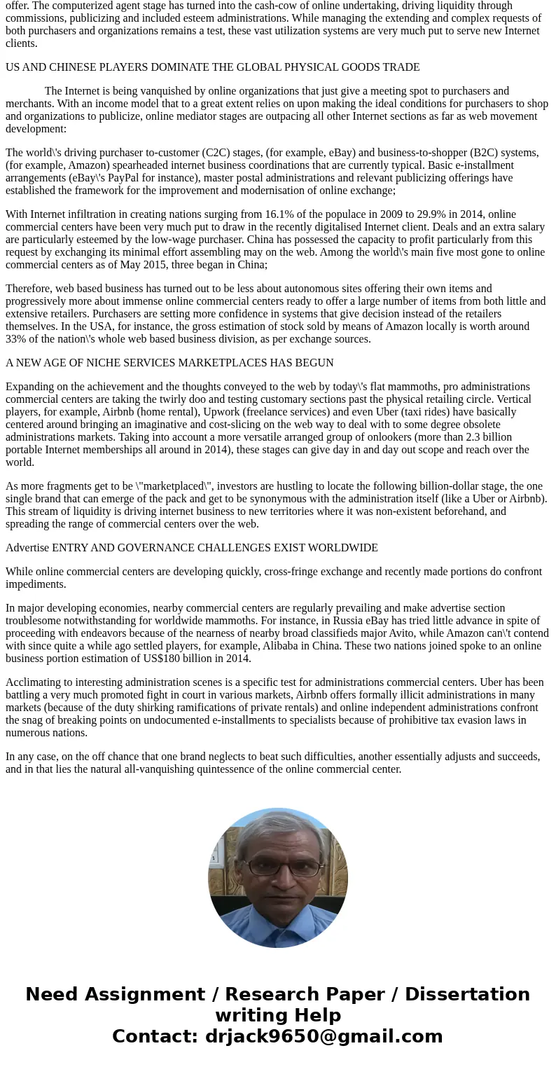 Based on the trend of the Internet giants such as Amazon, eBay, Alibaba, Uber, and Airbnb, what is your view of global on-line business which crosses country bo Based on the trend of the Internet giants such as Amazon, eBay, Alibaba, Uber, and Airbnb, what is your view of global on-line business which crosses country bo