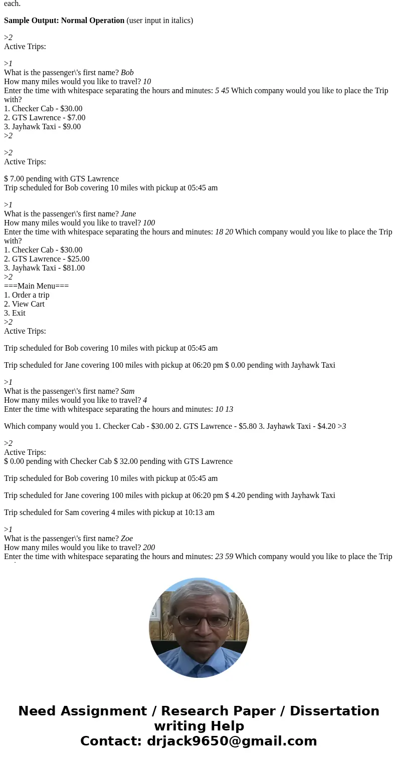 C++ HELP: Problem As a concierge at a local hotel, you would like to simplify your work when ordering taxi rides for your customers. Write a program that will p