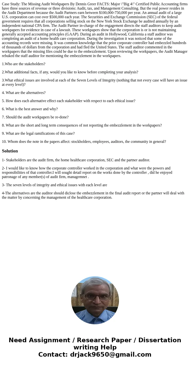 Case Study: The Missing Audit Workpapers By Dennis Greer FACTS: Major \ Case Study: The Missing Audit Workpapers By Dennis Greer FACTS: Major \