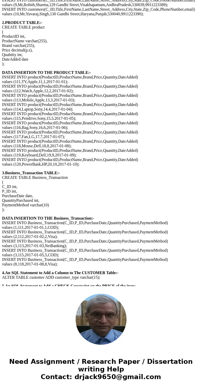 Create a new database and name it with your last name then 1. Create a new table and name it customers Use SQL to create at least 10 different rows consisting o