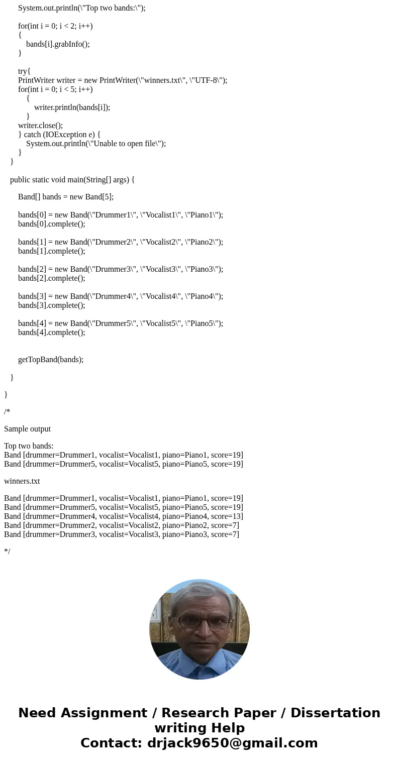 Create a program that has an App Class which holds your main() method and create a Band class. Create an array of 5 Band objects in your main() method. Each ban Create a program that has an App Class which holds your main() method and create a Band class. Create an array of 5 Band objects in your main() method. Each ban