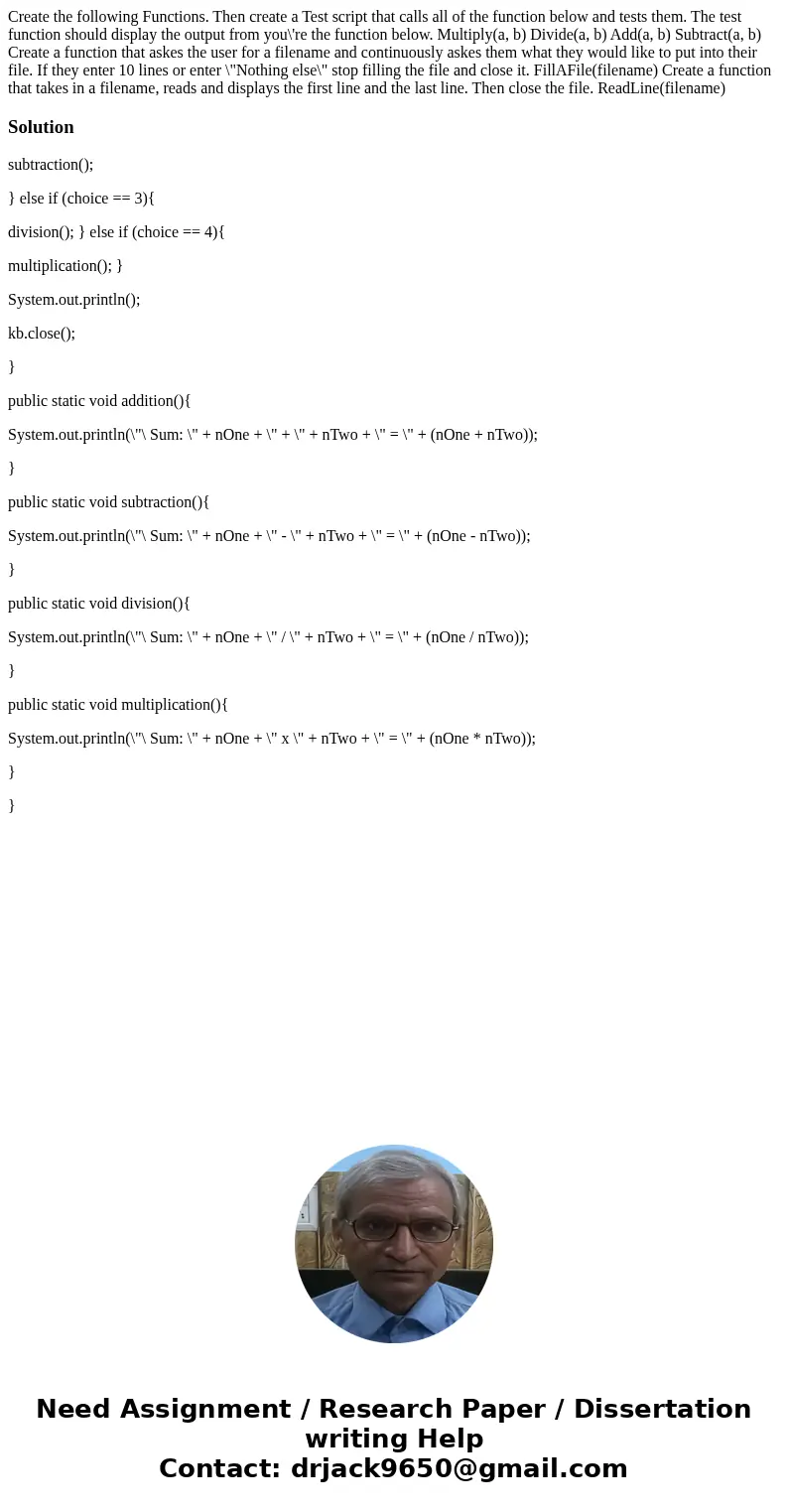Create the following Functions. Then create a Test script that calls all of the function below and tests them. The test function should display the output from  Create the following Functions. Then create a Test script that calls all of the function below and tests them. The test function should display the output from