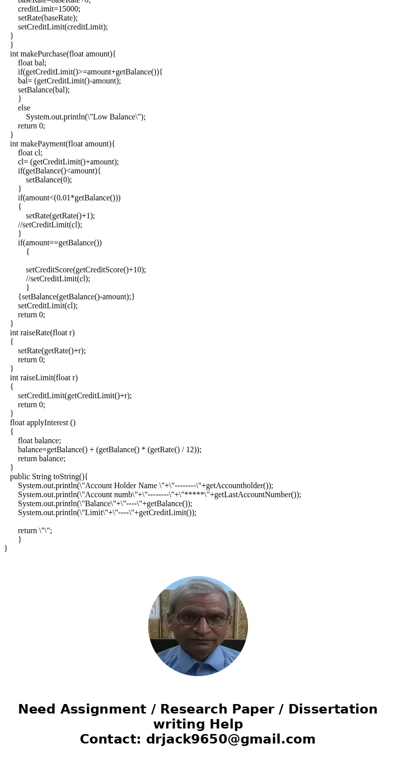 CreditCardAccount: Write a class to represent a credit card. Call it CreditCardAccount. The class details are as follows: Static Variables baseRate – The minimu CreditCardAccount: Write a class to represent a credit card. Call it CreditCardAccount. The class details are as follows: Static Variables baseRate – The minimu