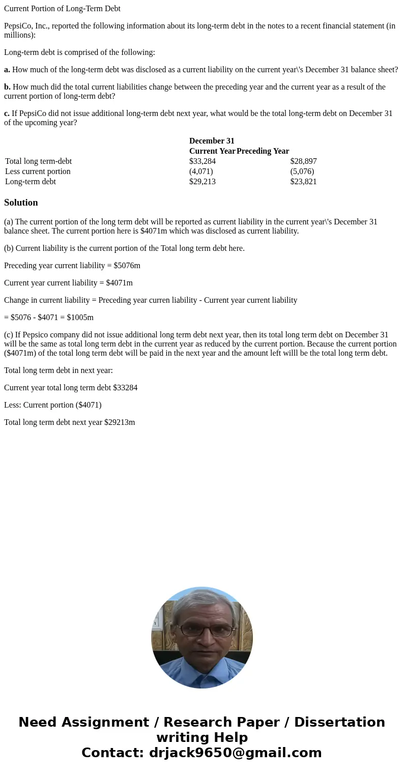 Current Portion of Long-Term Debt PepsiCo, Inc., reported the following information about its long-term debt in the notes to a recent financial statement (in mi