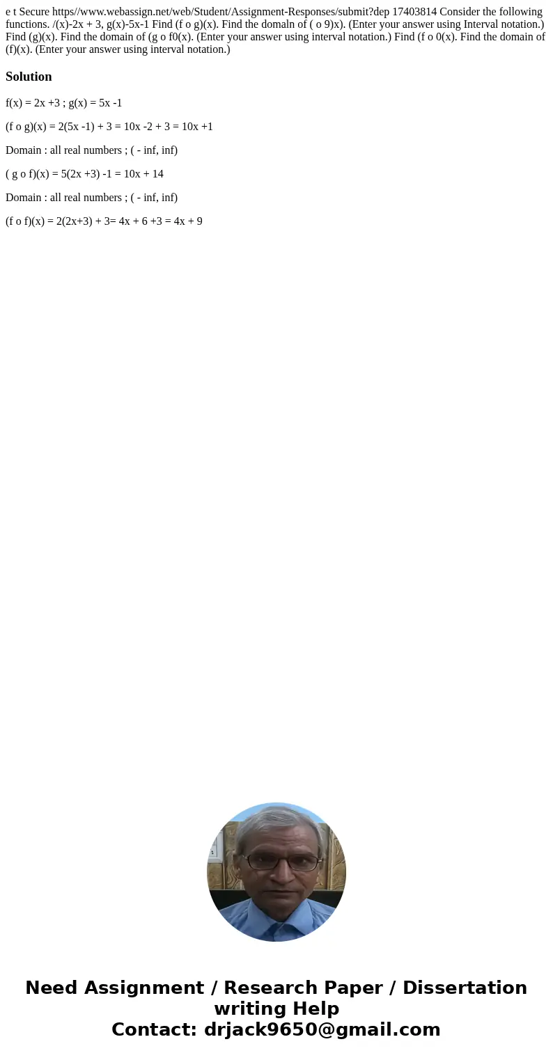 e t Secure https//www.webassign.net/web/Student/Assignment-Responses/submit?dep 17403814 Consider the following functions. /(x)-2x + 3, g(x)-5x-1 Find (f o g)(  e t Secure https//www.webassign.net/web/Student/Assignment-Responses/submit?dep 17403814 Consider the following functions. /(x)-2x + 3, g(x)-5x-1 Find (f o g)(