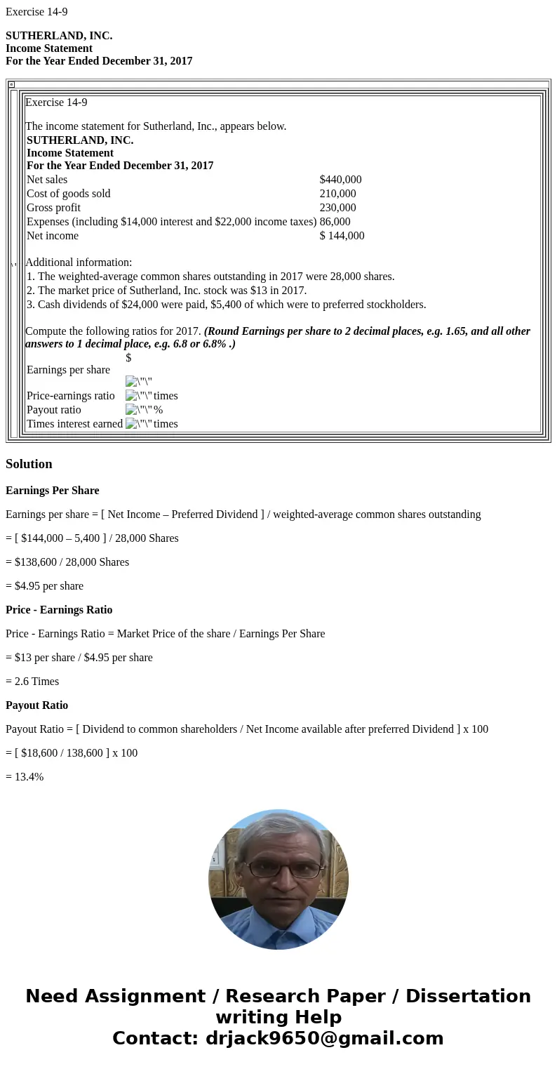 Exercise 14-9 SUTHERLAND, INC. Income Statement For the Year Ended December 31, 2017 Exercise 14-9 The income statement for Sutherland, Inc., appears below. SUT