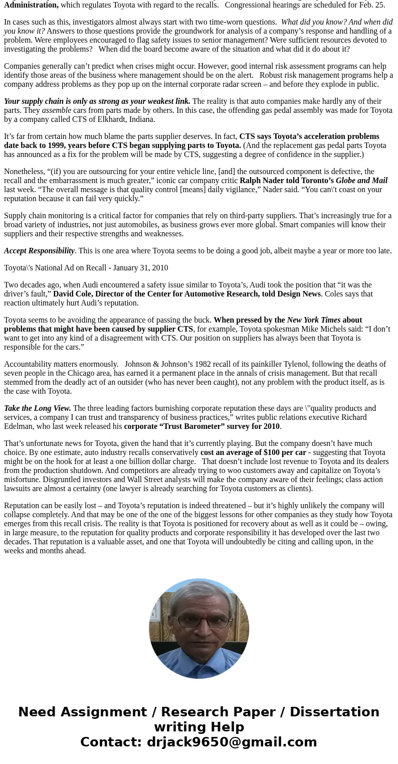 •Explain how Toyota\'s ethical concept ensures quality throughout the supply chain.SolutionToyota’s announcement of a technical fix for its sticky gas pedals – 