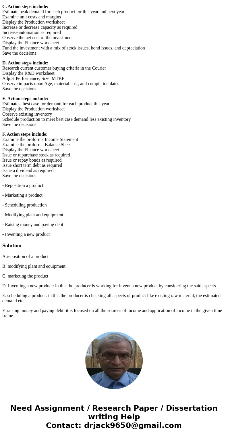 For each of the six basic tactics, select the set of action steps (A to F) that describe the tactic. A. Action steps include: Research the opportunity in the se For each of the six basic tactics, select the set of action steps (A to F) that describe the tactic. A. Action steps include: Research the opportunity in the se