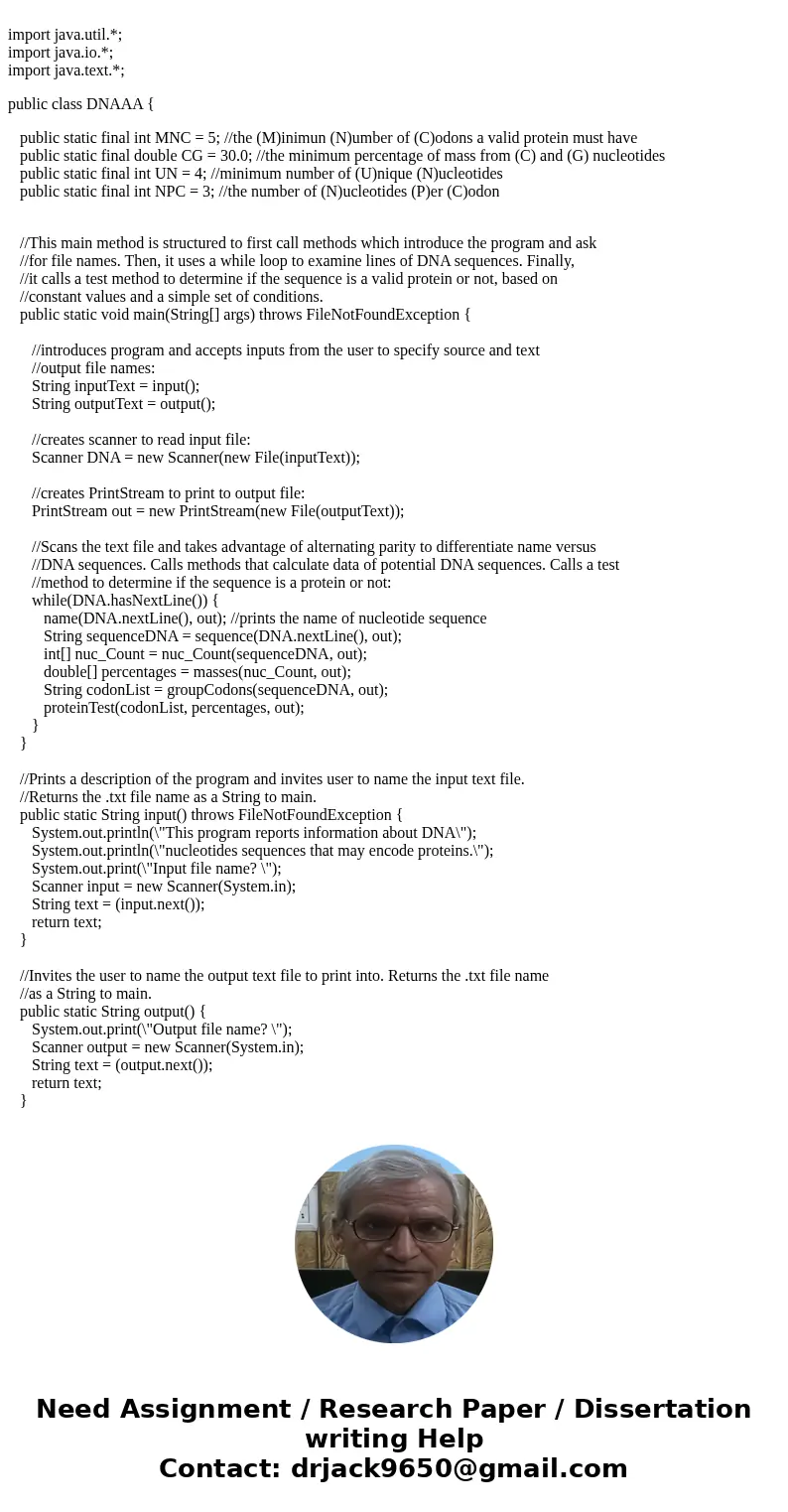 For my Computer science class I am suppose input a file called dna.txt which includes codons. And then create a output file that includes various things about t For my Computer science class I am suppose input a file called dna.txt which includes codons. And then create a output file that includes various things about t
