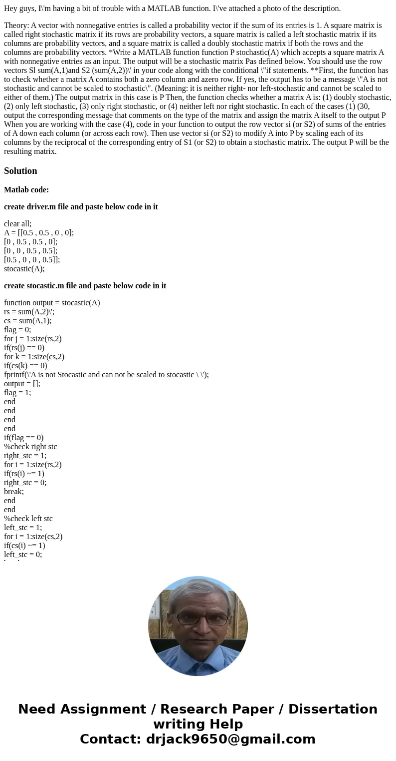 Hey guys, I\'m having a bit of trouble with a MATLAB function. I\'ve attached a photo of the description. Theory: A vector with nonnegative entries is called a  Hey guys, I\'m having a bit of trouble with a MATLAB function. I\'ve attached a photo of the description. Theory: A vector with nonnegative entries is called a