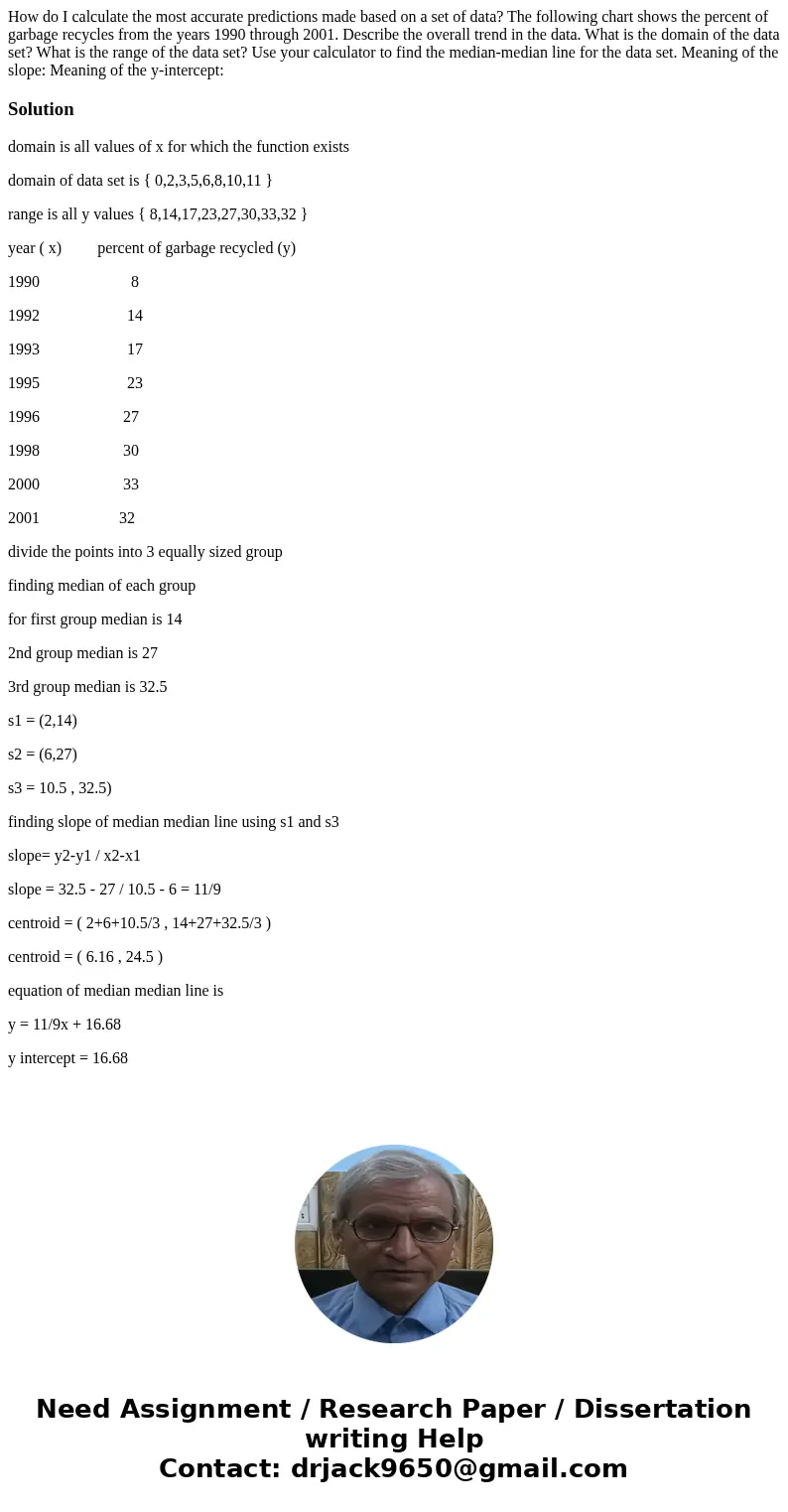 How do I calculate the most accurate predictions made based on a set of data? The following chart shows the percent of garbage recycles from the years 1990 thr  How do I calculate the most accurate predictions made based on a set of data? The following chart shows the percent of garbage recycles from the years 1990 thr