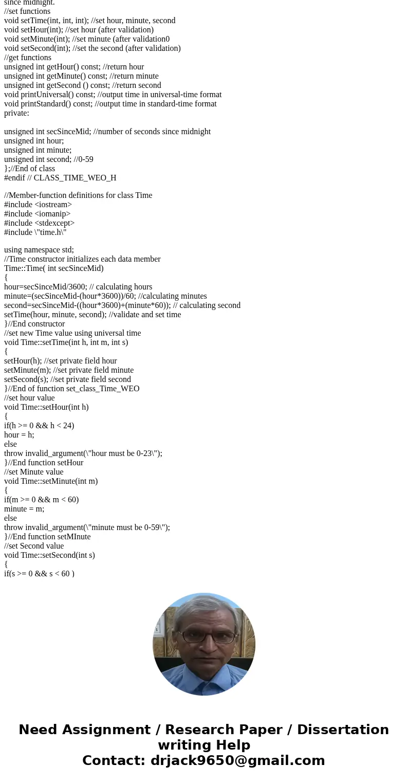 I AM TRYING TO MODIFY MY PROGRAM BELOW TO IMPLEMENT THE TIME AS A NUMBER OF SECONDS SINCE MIDNIGHT AND SHOW THAT THERE IS NO VISIBLE CHANGE IN FUNCTIONALITY TO  I AM TRYING TO MODIFY MY PROGRAM BELOW TO IMPLEMENT THE TIME AS A NUMBER OF SECONDS SINCE MIDNIGHT AND SHOW THAT THERE IS NO VISIBLE CHANGE IN FUNCTIONALITY TO