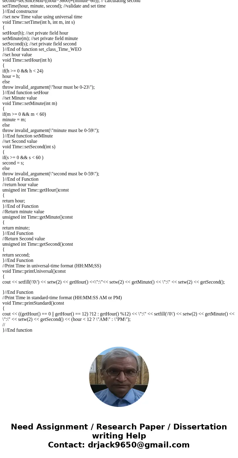 I AM TRYING TO MODIFY MY PROGRAM BELOW TO IMPLEMENT THE TIME AS A NUMBER OF SECONDS SINCE MIDNIGHT AND SHOW THAT THERE IS NO VISIBLE CHANGE IN FUNCTIONALITY TO  I AM TRYING TO MODIFY MY PROGRAM BELOW TO IMPLEMENT THE TIME AS A NUMBER OF SECONDS SINCE MIDNIGHT AND SHOW THAT THERE IS NO VISIBLE CHANGE IN FUNCTIONALITY TO
