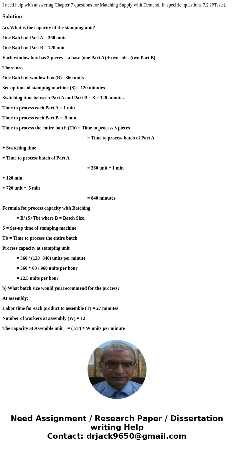 I need help with answering Chapter 7 questions for Matching Supply with Demand. In specific, questions 7.2 (PTests).Solution(a). What is the capacity of the sta I need help with answering Chapter 7 questions for Matching Supply with Demand. In specific, questions 7.2 (PTests).Solution(a). What is the capacity of the sta