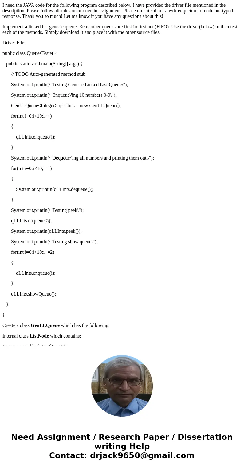 I need the JAVA code for the following program described below. I have provided the driver file mentioned in the description. Please follow all rules mentioned  I need the JAVA code for the following program described below. I have provided the driver file mentioned in the description. Please follow all rules mentioned