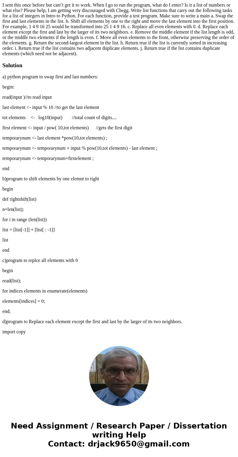 I sent this once before but can\'t get it to work. When I go to run the program, what do I enter? Is it a list of numbers or what else? Please help, I am gettin I sent this once before but can\'t get it to work. When I go to run the program, what do I enter? Is it a list of numbers or what else? Please help, I am gettin