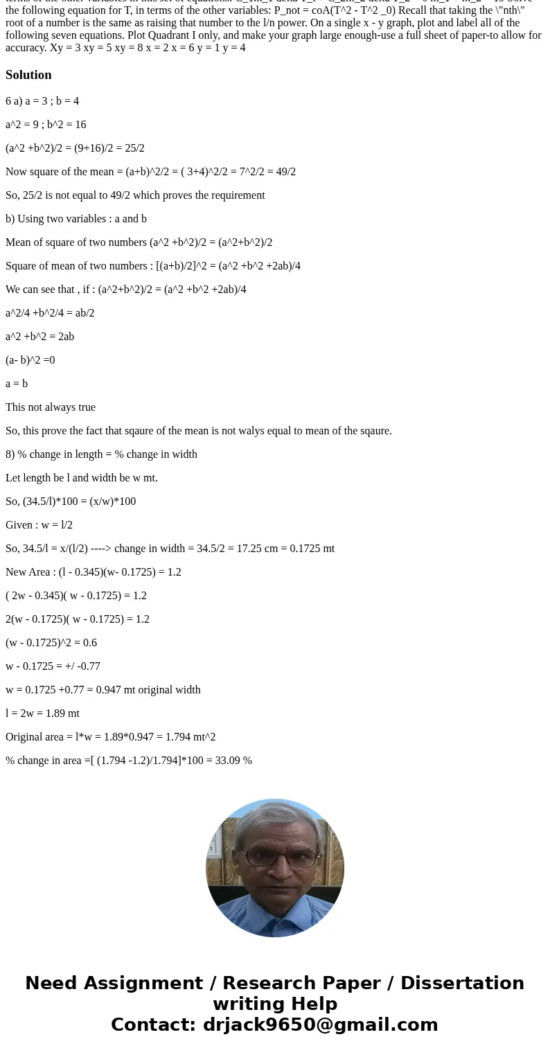  If P_1 = 2.00 times 10^5 solve these three simultaneous equations for P_2:T_2 = 3T_1 Recall that taking the with root of a number is the same as raising that n