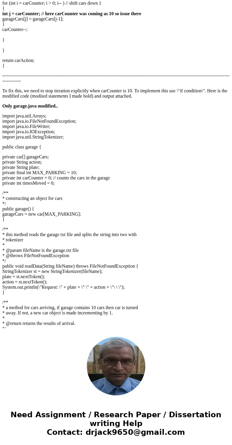 I\'m writing a garage java program and im getting out of bounds exceptions, my temp move method is messed up, and im having problems print the file to a txt.fil I\'m writing a garage java program and im getting out of bounds exceptions, my temp move method is messed up, and im having problems print the file to a txt.fil