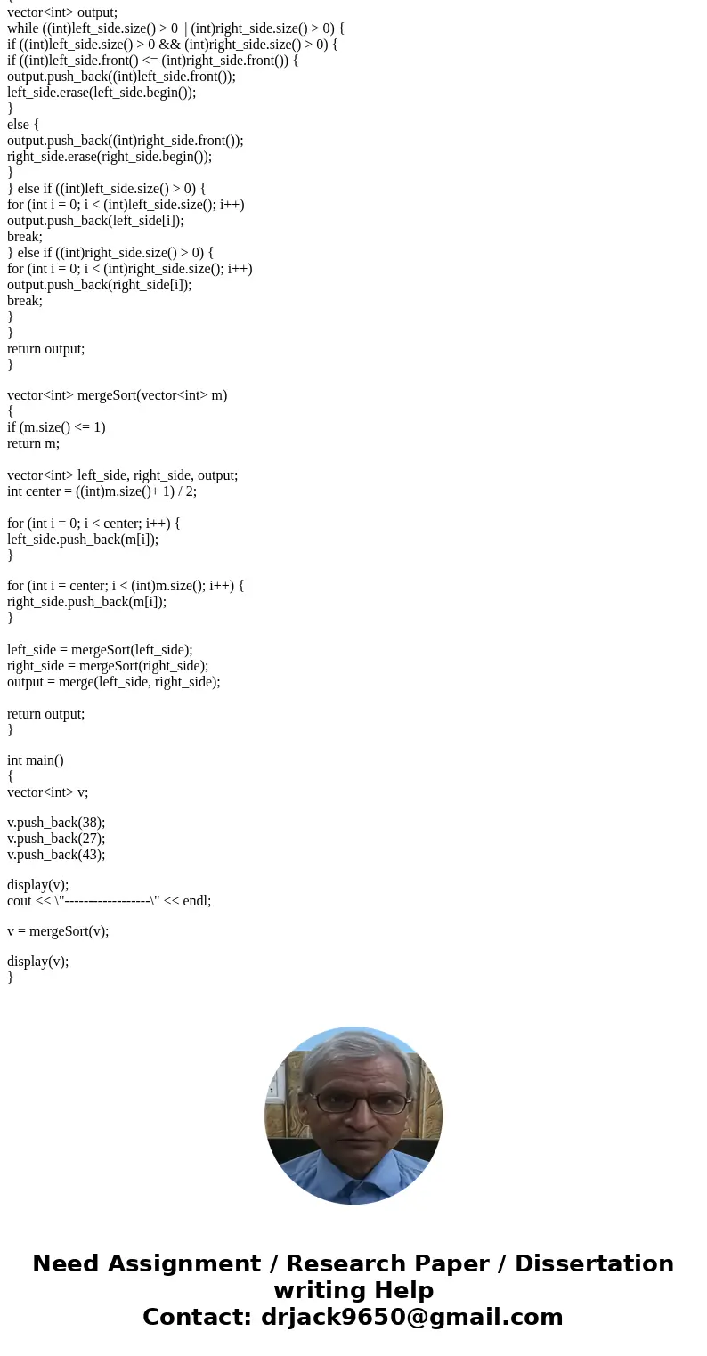 In C++ Write a vector merge sort which is place. lug other words pass parameters so that only one vector is used for the sort.SolutionAnswer: #include <iostr In C++ Write a vector merge sort which is place. lug other words pass parameters so that only one vector is used for the sort.SolutionAnswer: #include <iostr