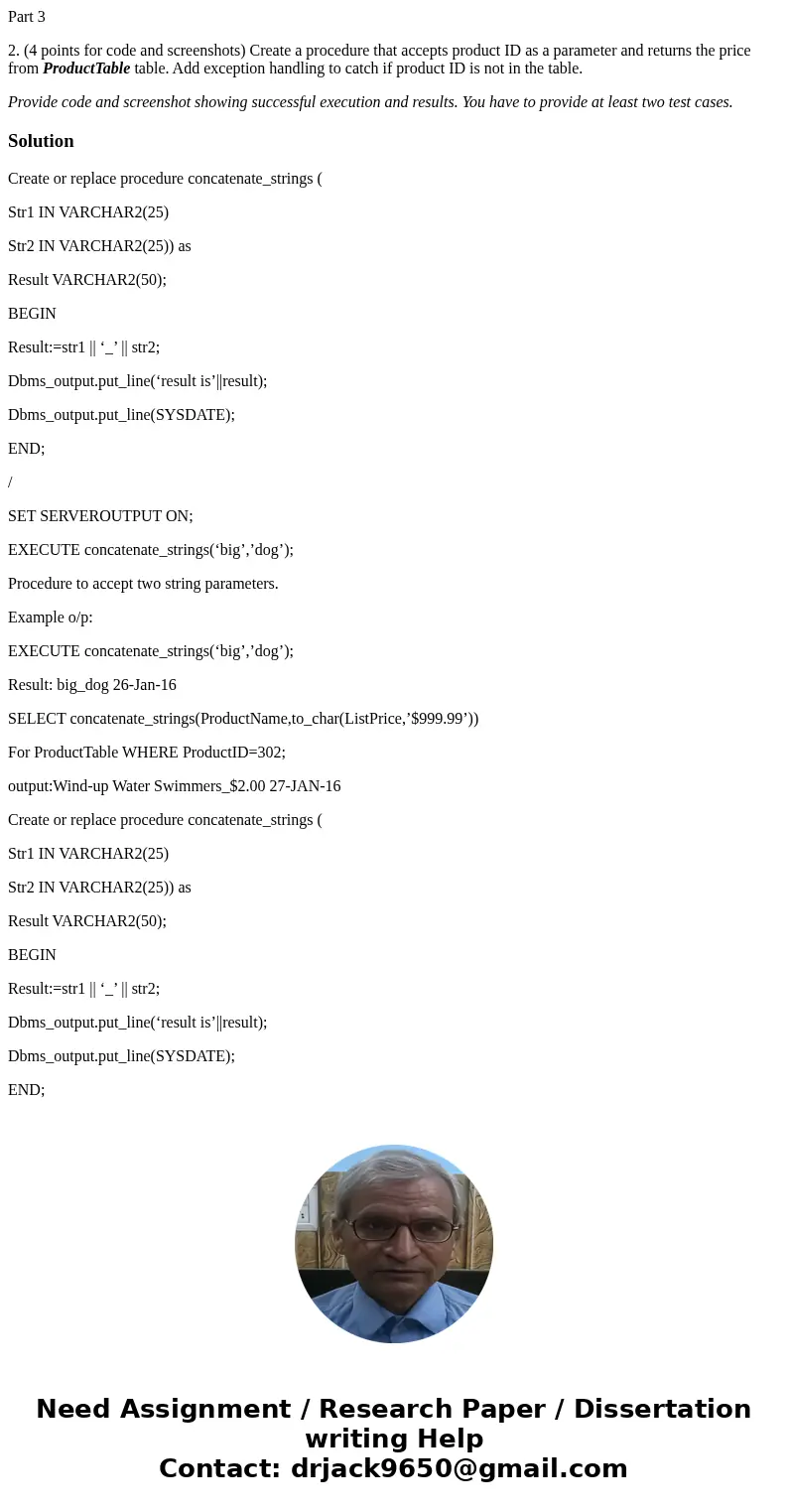 IN MYSQL... Part 1 The following code will concatenate two strings str1 and str2 CREATE OR REPLACE PROCEDURE concatenate_strings as str1 VARCHAR2(25) := \'begin IN MYSQL... Part 1 The following code will concatenate two strings str1 and str2 CREATE OR REPLACE PROCEDURE concatenate_strings as str1 VARCHAR2(25) := \'begin
