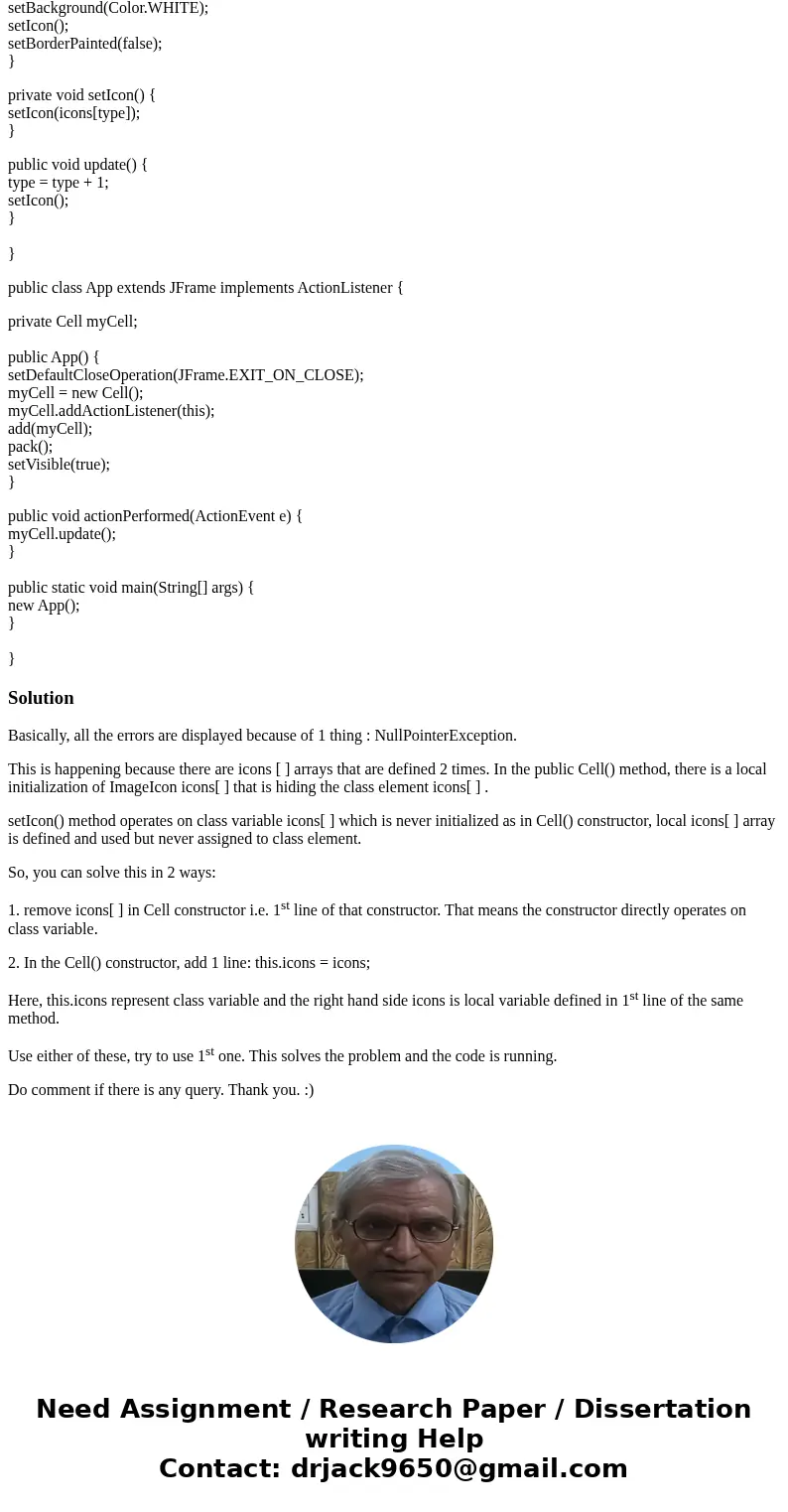 JAVA The following program contains exactly three (3) errors. Please identify them. import java.awt.Color; import java.awt.GridLayout; import java.awt.event.*; 