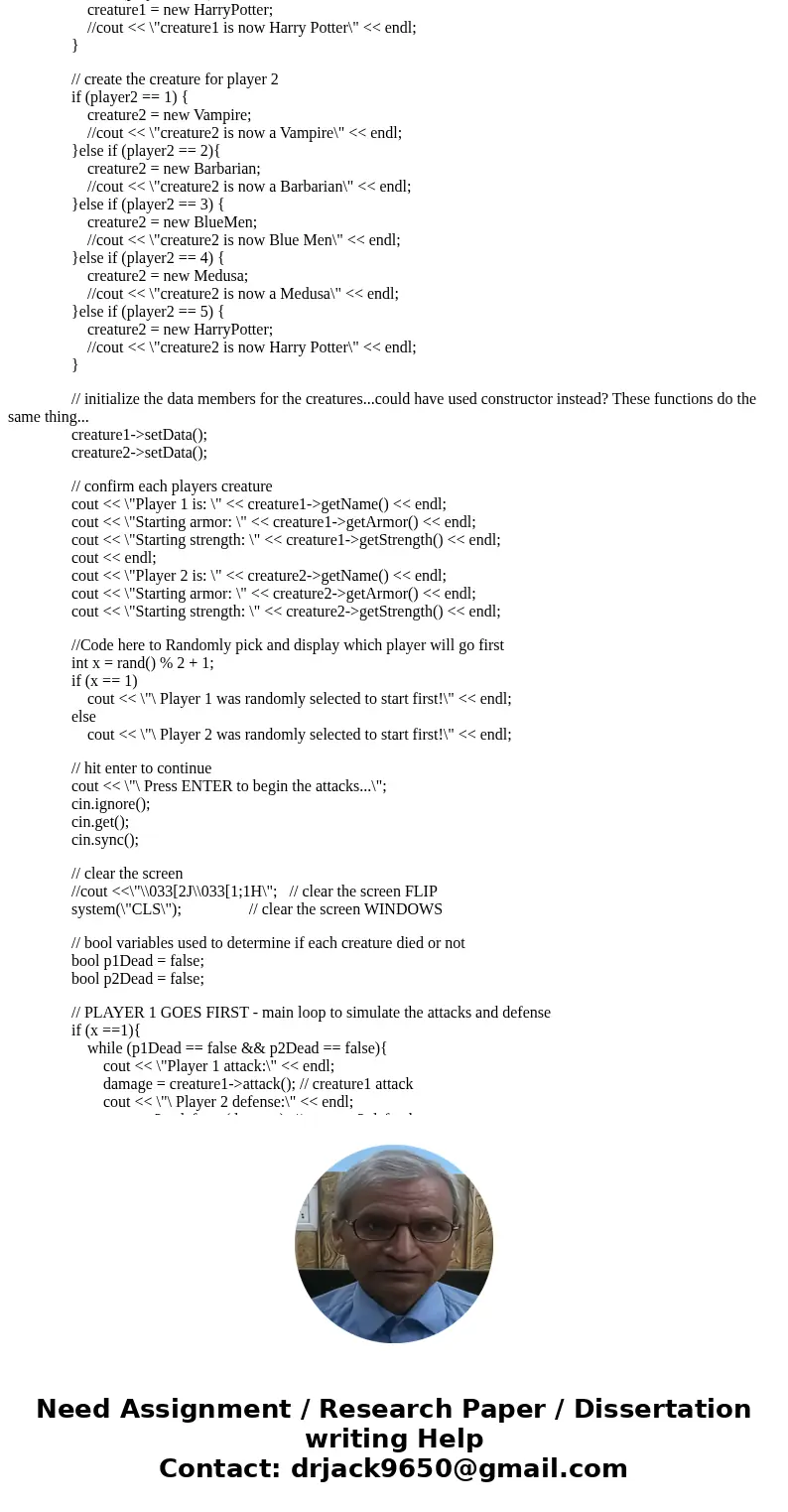 Language: C++ Original Question: http://www.chegg.com/homework-help/questions-and-answers/project-using-c-create-simple-class-hierarchy-basis-fantasy-combat-gam Language: C++ Original Question: http://www.chegg.com/homework-help/questions-and-answers/project-using-c-create-simple-class-hierarchy-basis-fantasy-combat-gam