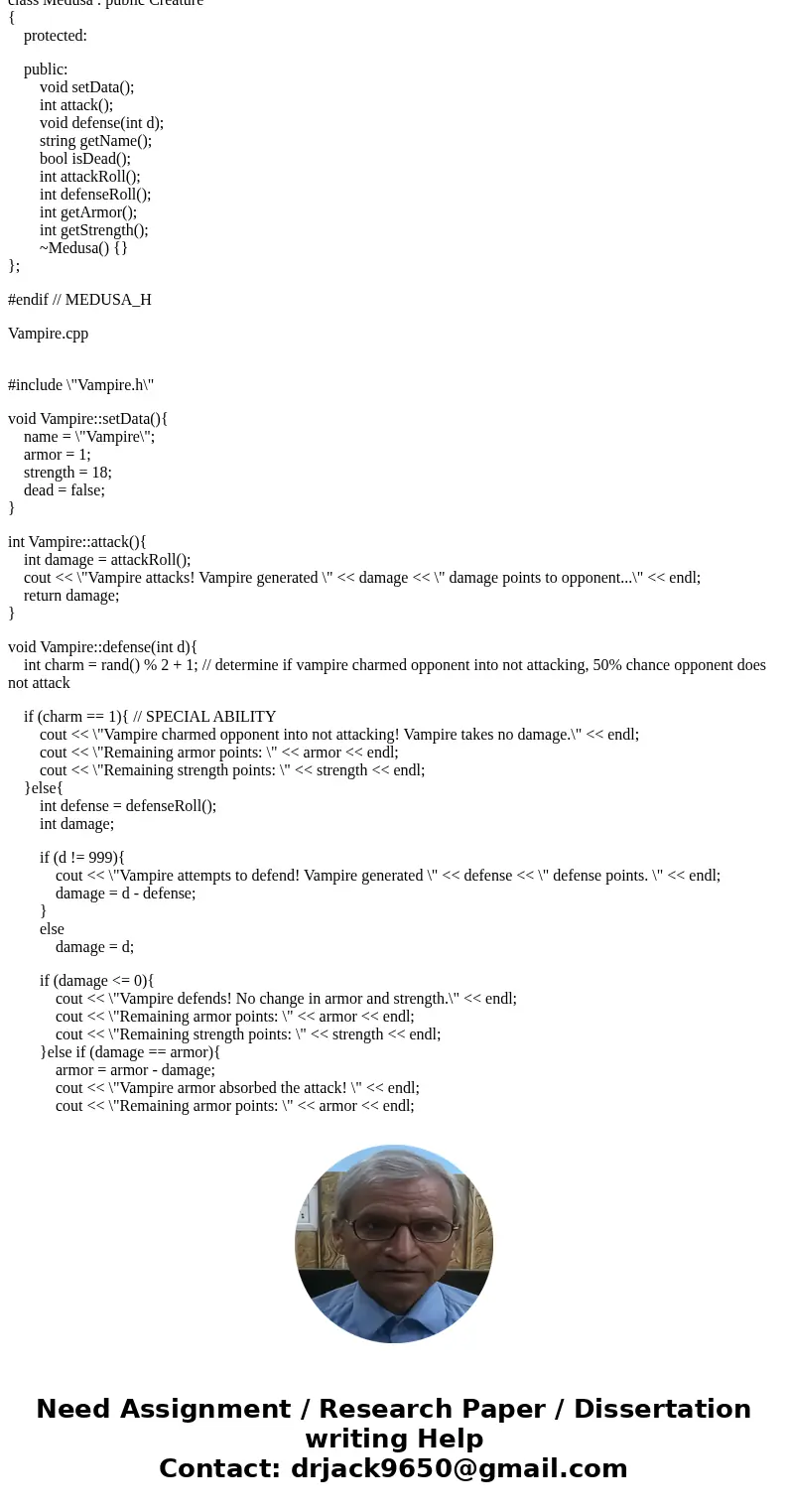 Language: C++ Original Question: http://www.chegg.com/homework-help/questions-and-answers/project-using-c-create-simple-class-hierarchy-basis-fantasy-combat-gam Language: C++ Original Question: http://www.chegg.com/homework-help/questions-and-answers/project-using-c-create-simple-class-hierarchy-basis-fantasy-combat-gam