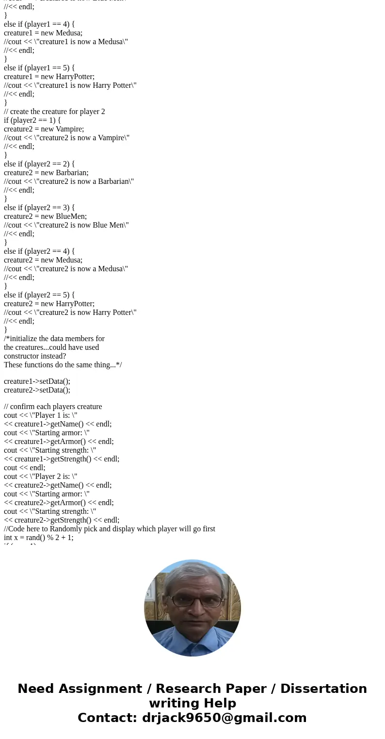 Language: C++ Original Question: http://www.chegg.com/homework-help/questions-and-answers/project-using-c-create-simple-class-hierarchy-basis-fantasy-combat-gam Language: C++ Original Question: http://www.chegg.com/homework-help/questions-and-answers/project-using-c-create-simple-class-hierarchy-basis-fantasy-combat-gam