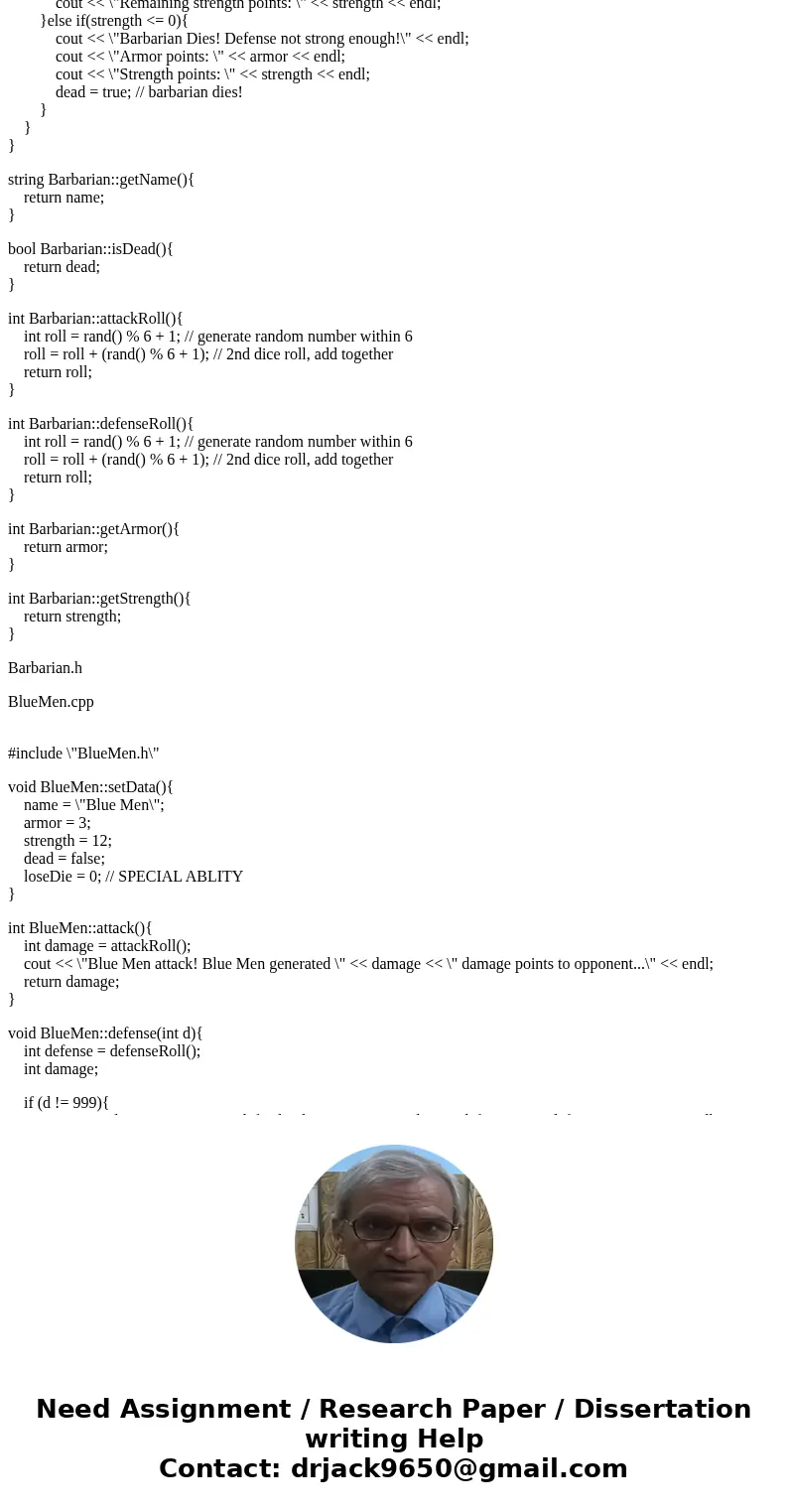 Language: C++ Original Question: http://www.chegg.com/homework-help/questions-and-answers/project-using-c-create-simple-class-hierarchy-basis-fantasy-combat-gam Language: C++ Original Question: http://www.chegg.com/homework-help/questions-and-answers/project-using-c-create-simple-class-hierarchy-basis-fantasy-combat-gam