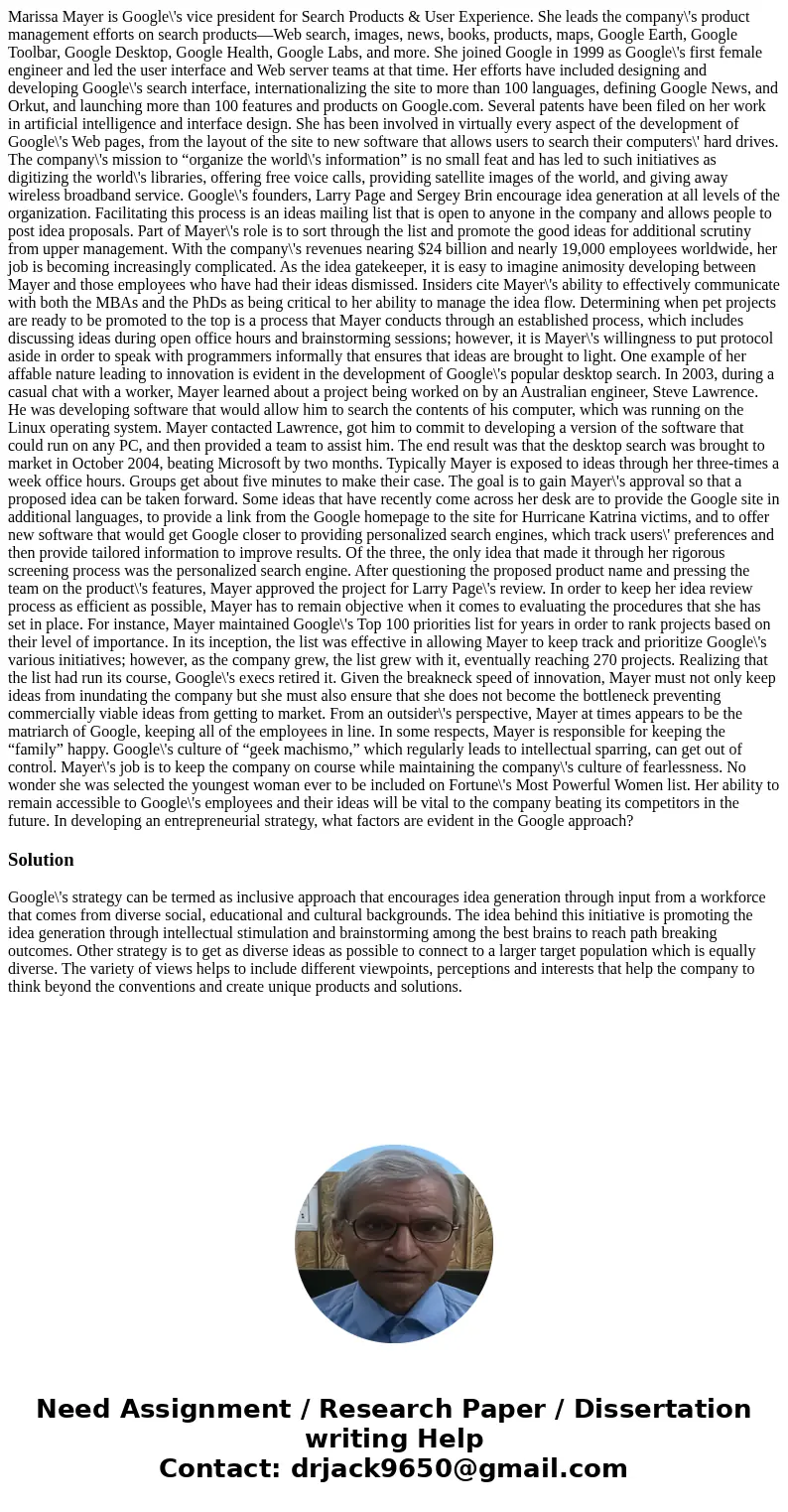 Marissa Mayer is Google\'s vice president for Search Products & User Experience. She leads the company\'s product management efforts on search products—Web  Marissa Mayer is Google\'s vice president for Search Products & User Experience. She leads the company\'s product management efforts on search products—Web