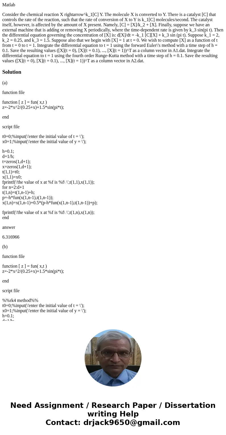Matlab Consider the chemical reaction X rightarrow^k_1[C] Y. The molecule X is converted to Y. There is a catalyst [C] that controls the rate of the reaction, s