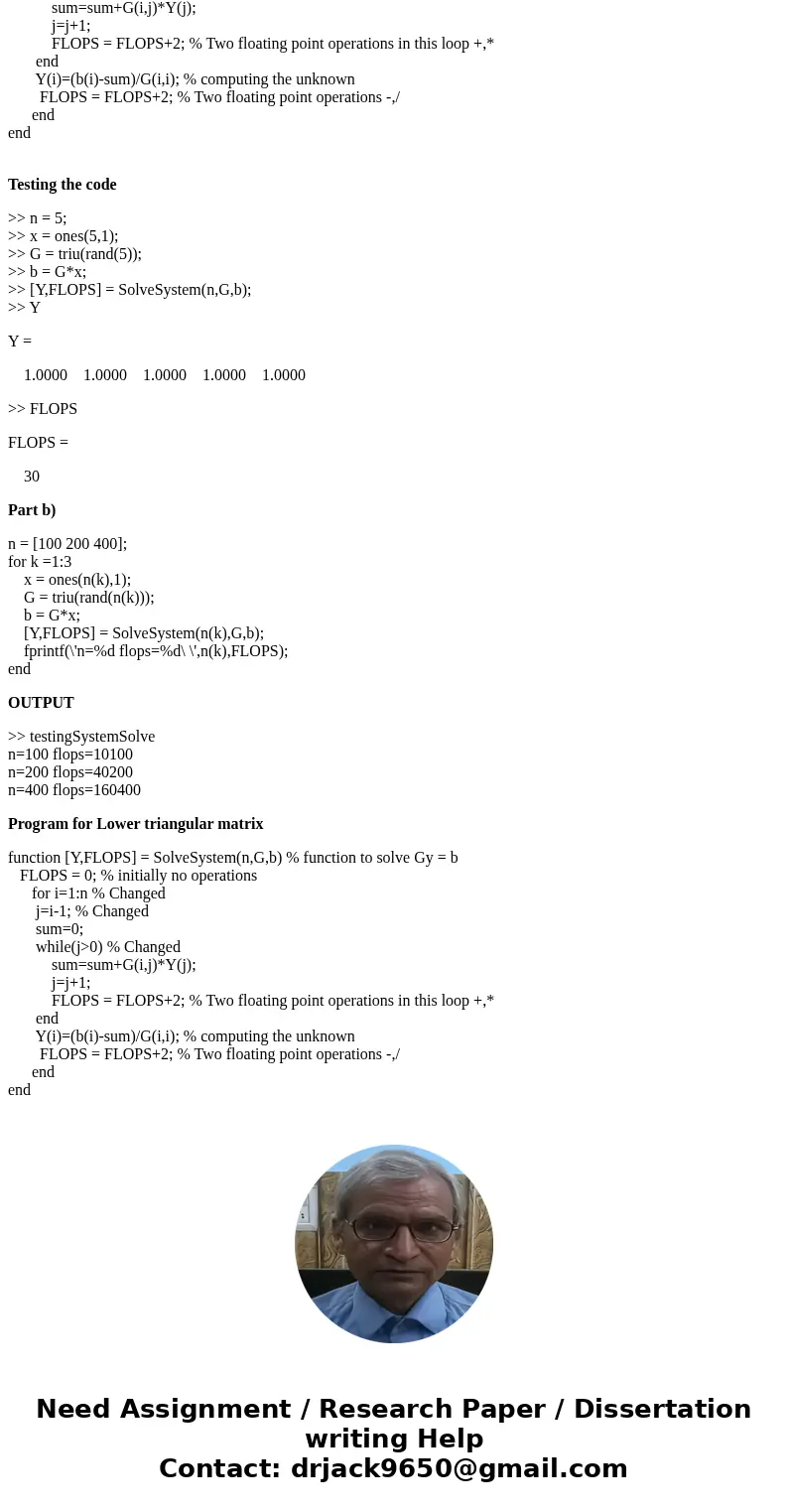 MATLAB HELP! • Programming: 1. Write a function in Matlab that takes as input the number n, an n × n upper triangular matrix G, and an n-component column vector MATLAB HELP! • Programming: 1. Write a function in Matlab that takes as input the number n, an n × n upper triangular matrix G, and an n-component column vector