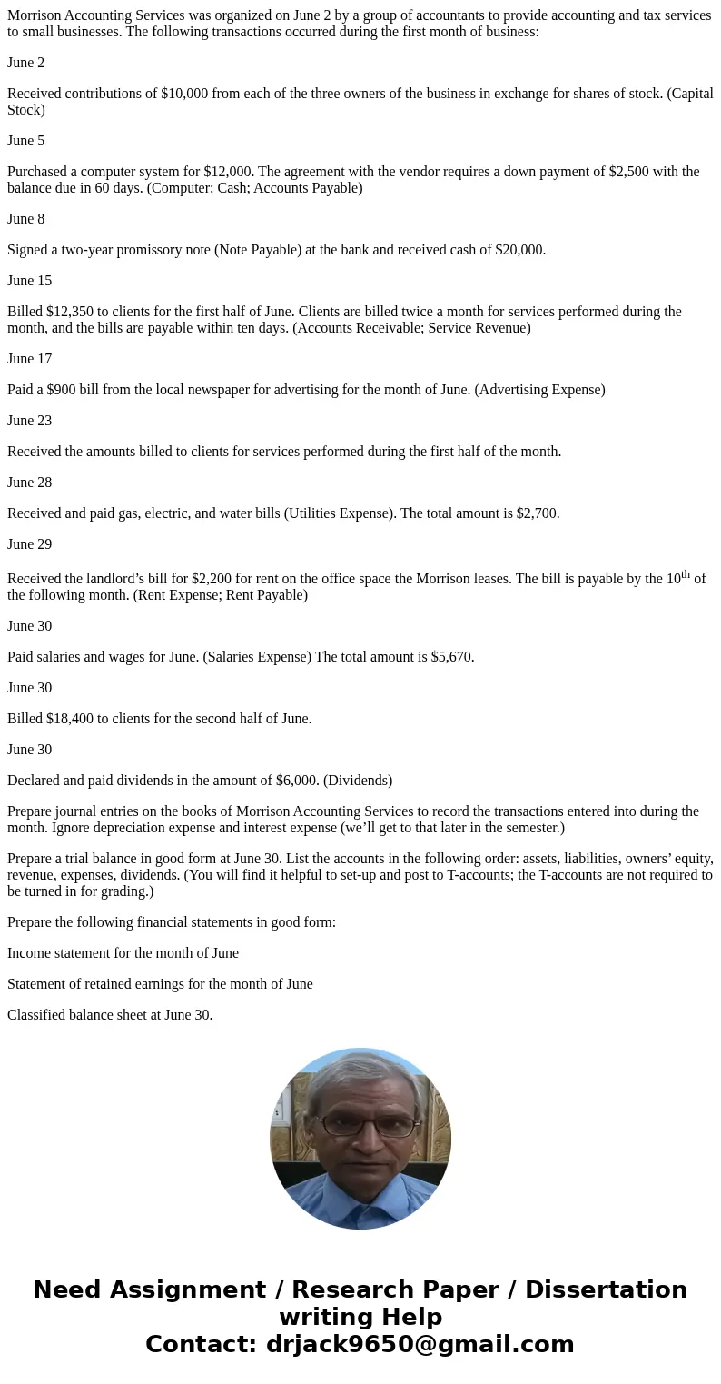 Morrison Accounting Services was organized on June 2 by a group of accountants to provide accounting and tax services to small businesses. The following transac Morrison Accounting Services was organized on June 2 by a group of accountants to provide accounting and tax services to small businesses. The following transac