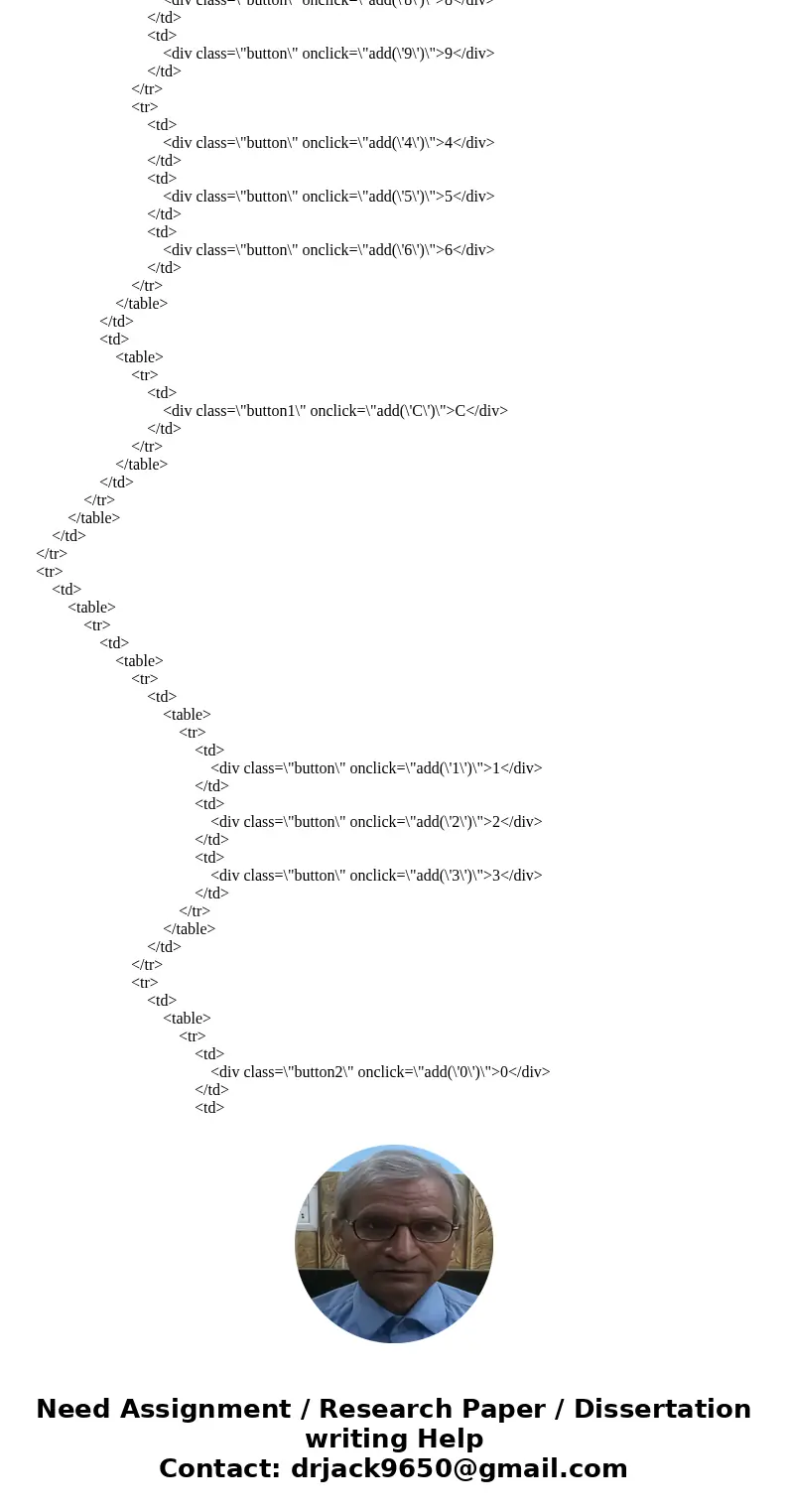 Notes 1-this is web programming ... HTML 2-I need the calculator look exacly what in the picture . 3-when you done please do not take a picture for the code ... Notes 1-this is web programming ... HTML 2-I need the calculator look exacly what in the picture . 3-when you done please do not take a picture for the code ...