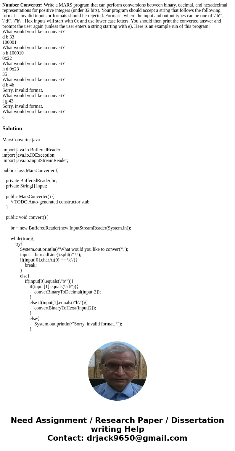 Number Converter: Write a MARS program that can perform conversions between binary, decimal, and hexadecimal representations for positive integers (under 32 bit Number Converter: Write a MARS program that can perform conversions between binary, decimal, and hexadecimal representations for positive integers (under 32 bit