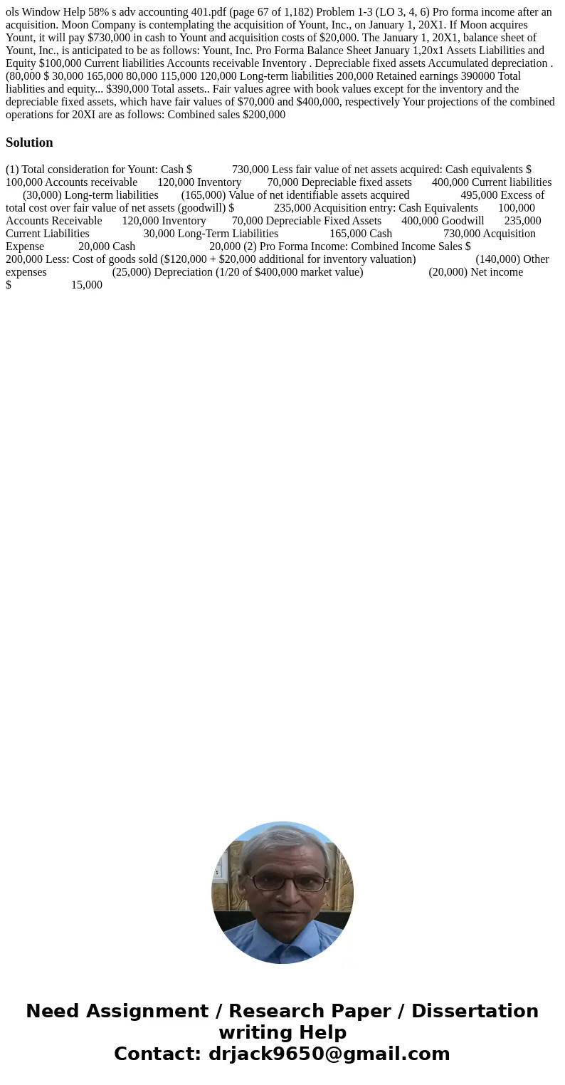 ols Window Help 58% s adv accounting 401.pdf (page 67 of 1,182) Problem 1-3 (LO 3, 4, 6) Pro forma income after an acquisition. Moon Company is contemplating t  ols Window Help 58% s adv accounting 401.pdf (page 67 of 1,182) Problem 1-3 (LO 3, 4, 6) Pro forma income after an acquisition. Moon Company is contemplating t
