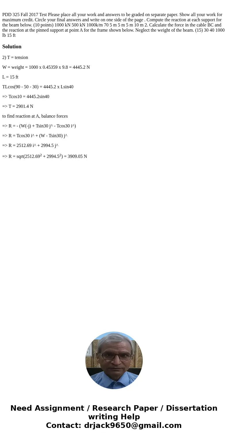  PDD 325 Fall 2017 Test Please place all your work and answers to be graded on separate paper. Show all your work for maximum credit. Circle your final answers 