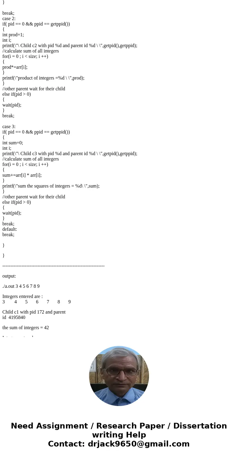 Please Help Triplet Prodigies: Part 1 1. Write a C program called lastnameTriplets that accepts 2 integer parameters. The program (parent process= P) should cre Please Help Triplet Prodigies: Part 1 1. Write a C program called lastnameTriplets that accepts 2 integer parameters. The program (parent process= P) should cre