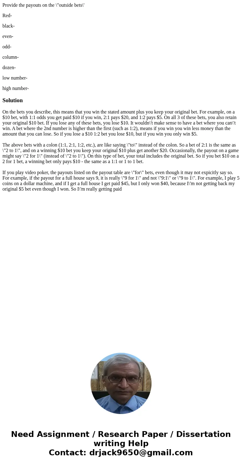 Provide the payouts on the \ Provide the payouts on the \