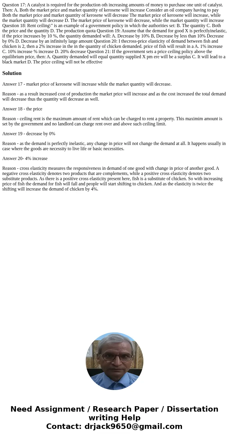 Question 17: A catalyst is required for the production oth increasing amounts of money to purchase one unit of catalyst. Then: A. Both the market price and mar  Question 17: A catalyst is required for the production oth increasing amounts of money to purchase one unit of catalyst. Then: A. Both the market price and mar